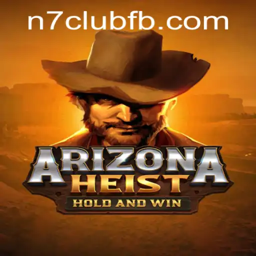 Discovering ArizonaHeist: The Thrilling New Game by N7CLUB.COM