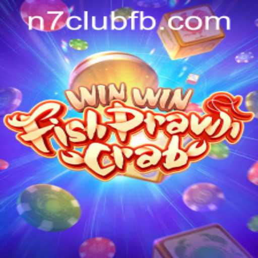 Discover the Thrills of WinWinFishPrawnCrab with N7CLUB.COM