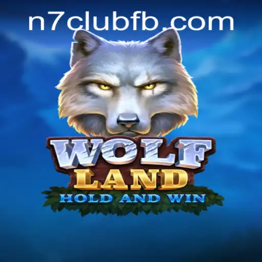 Exploring WolfLand: A New Gaming Frontier with N7CLUB.COM